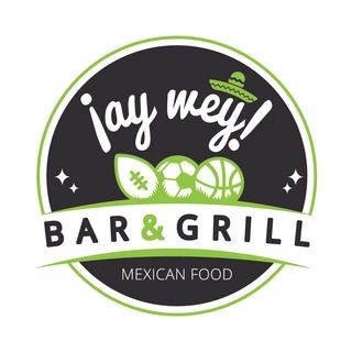 Ay Wey Bar & Grill — Mexican Food